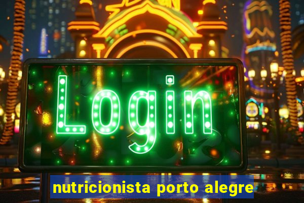 nutricionista porto alegre